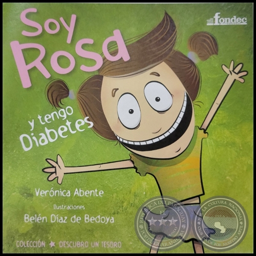 SOY ROSA Y TENGO DIABETES - Autora: VERÓNICA ABENTE - Año 2022